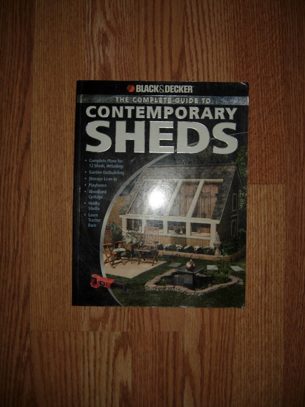 Black & Decker The Complete Guide to Contemporary Sheds